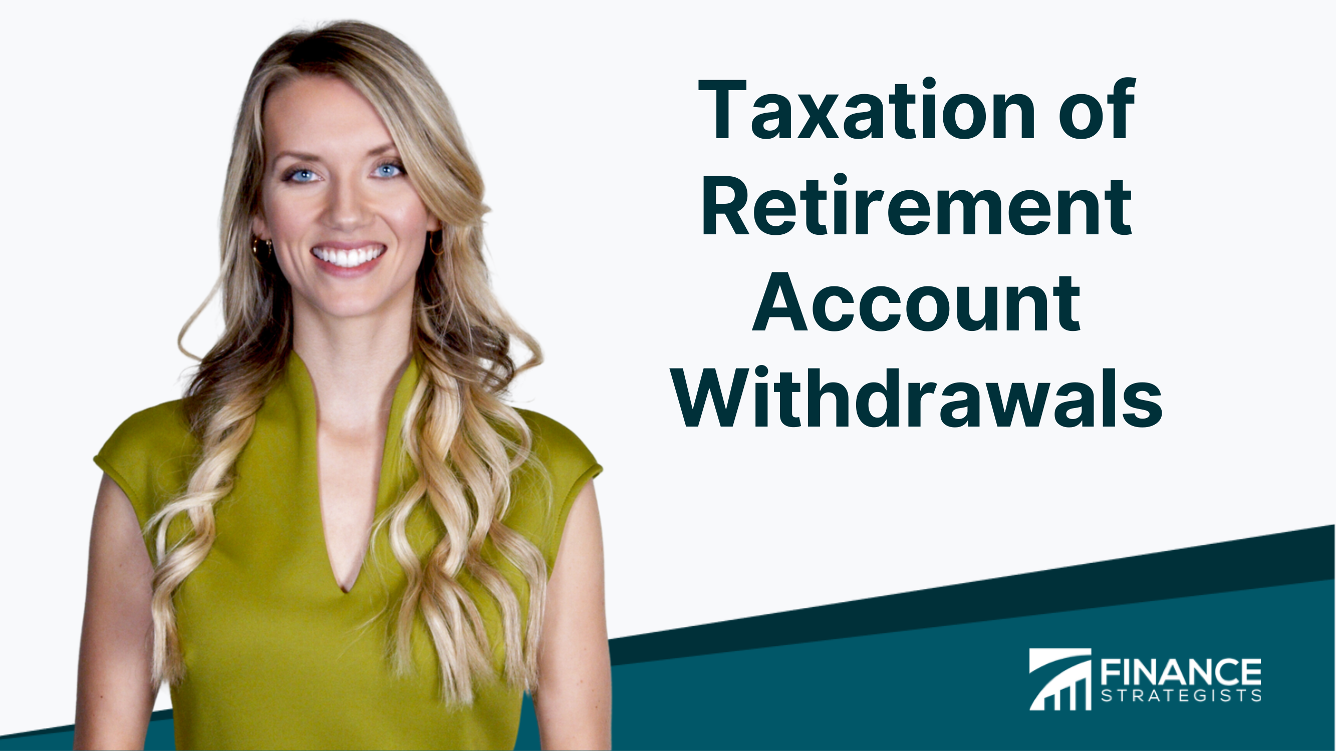 taxation-of-retirement-account-withdrawals-finance-strategists