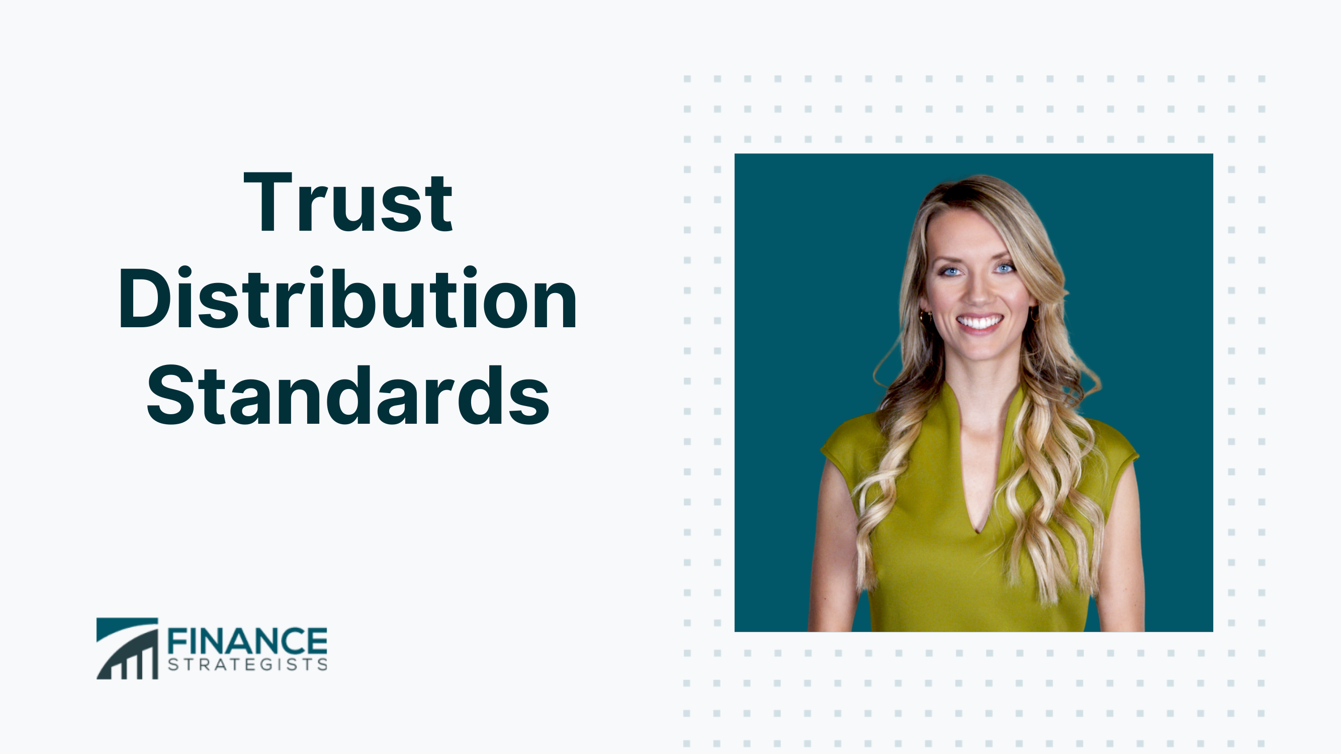 trust-distribution-standards-definition-types-factors