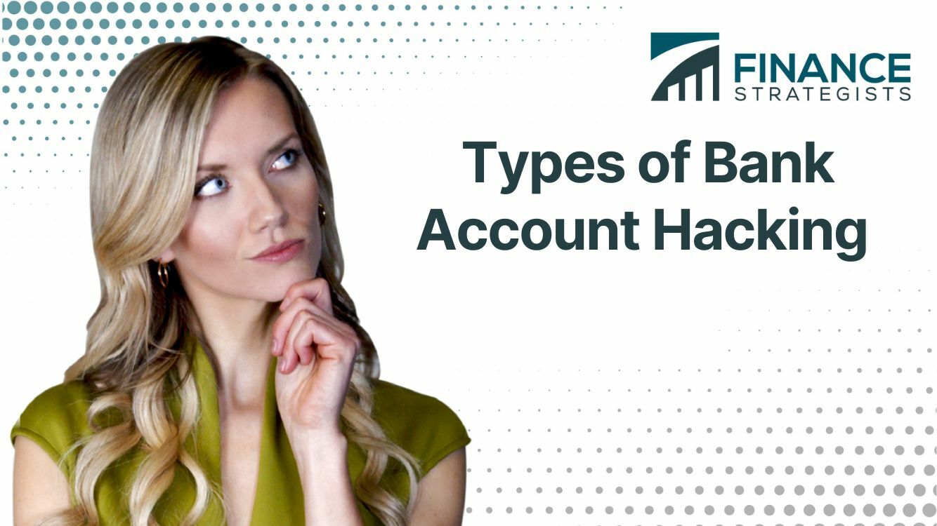 Types of Bank Account Hacking | Overview & How to Prevent