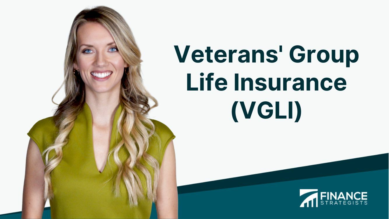 Veterans' Group Life Insurance (VGLI) | Finance Strategists