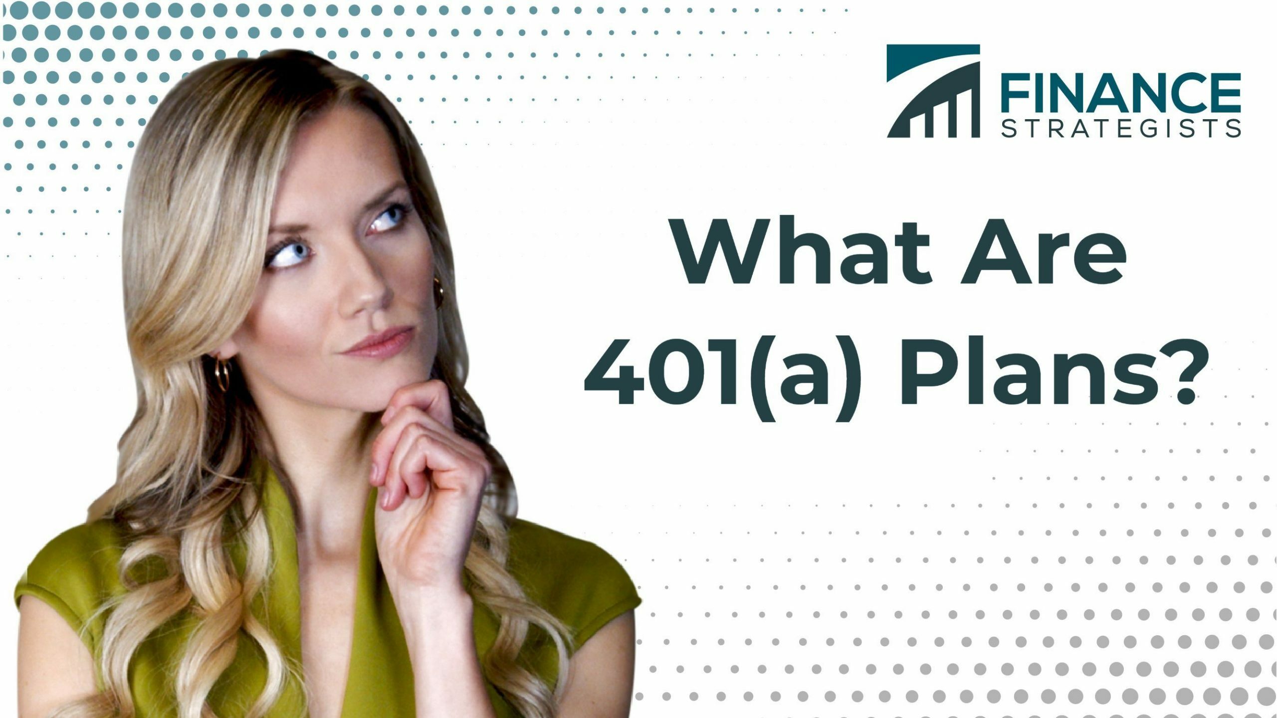 401(a) Plan | Definition, How It Works, and Pros & Cons