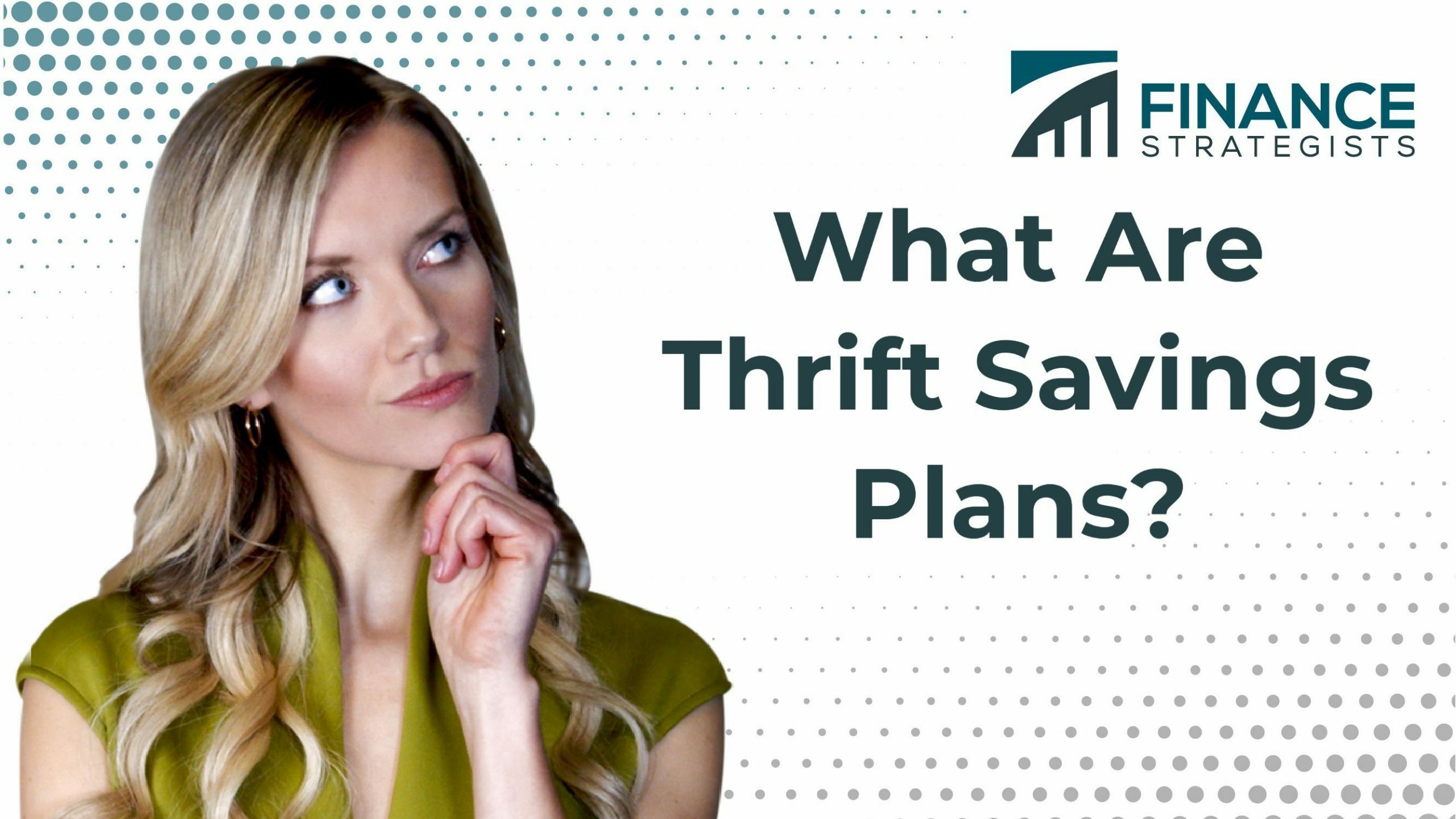 Thrift Savings Plan (TSP) Meaning, How It Works, Pros, & Cons