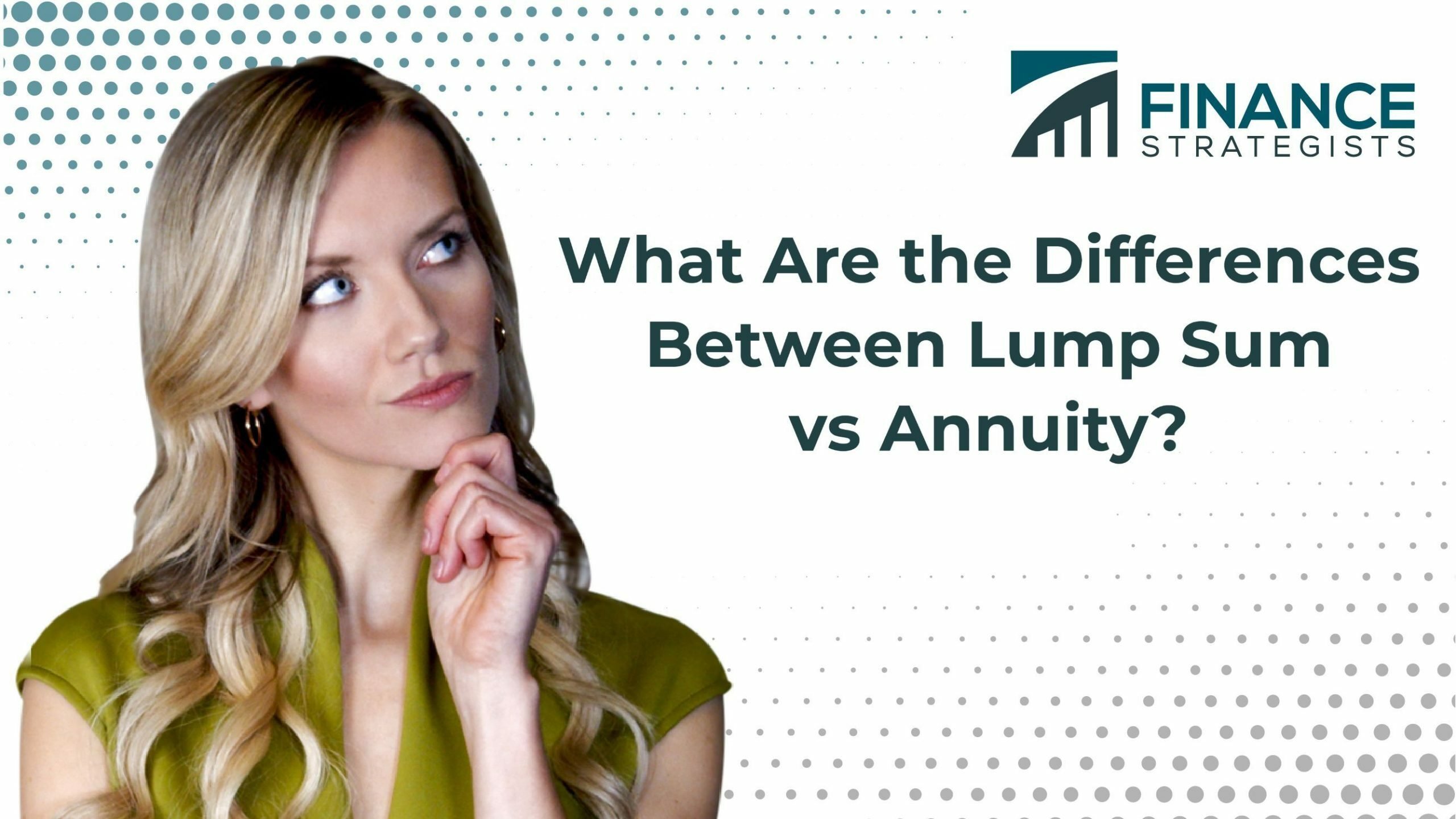 What Is The Difference Between Annuity And Lump Sum