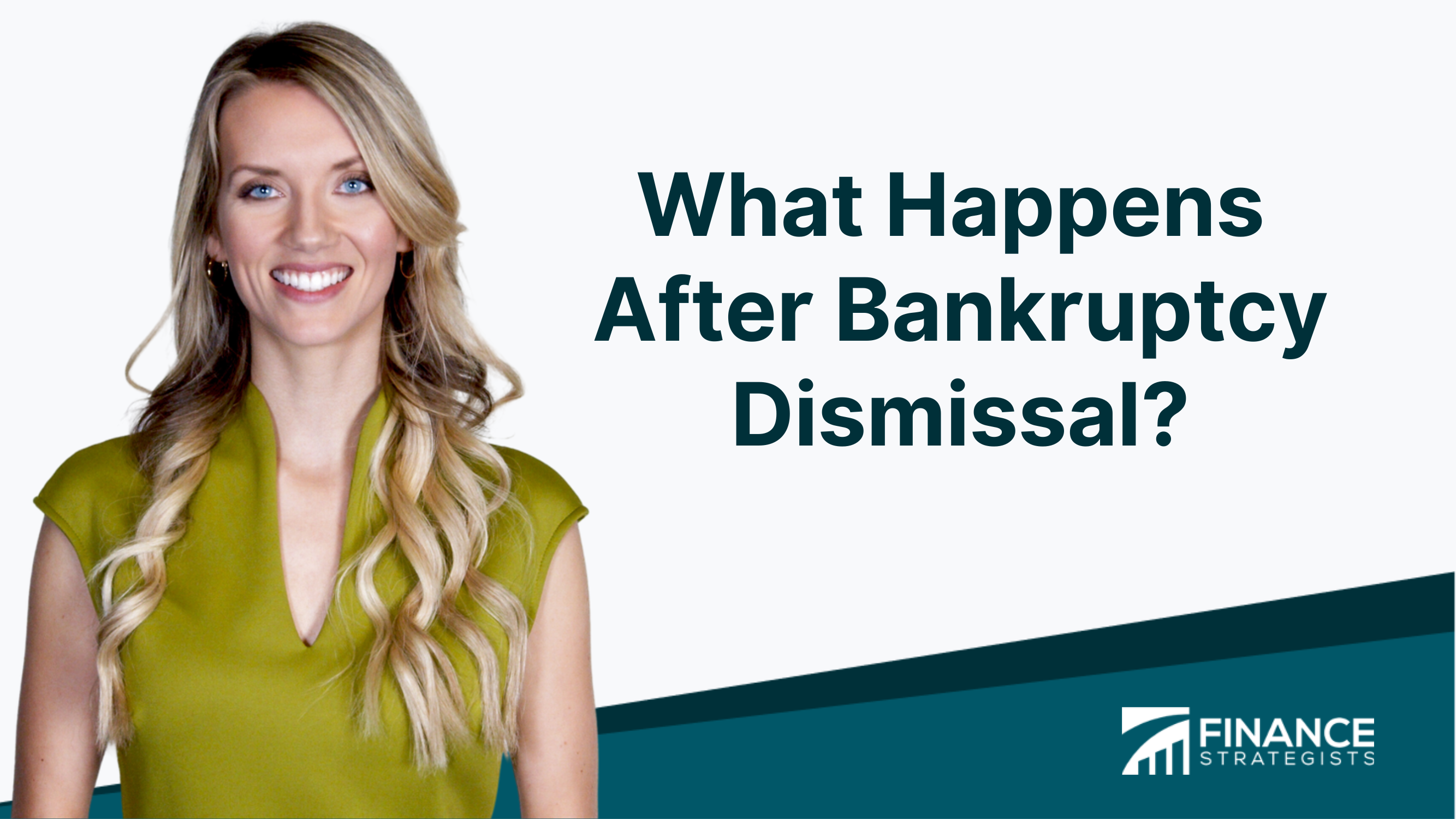 What Happens After Bankruptcy Dismissal? | Finance Strategists