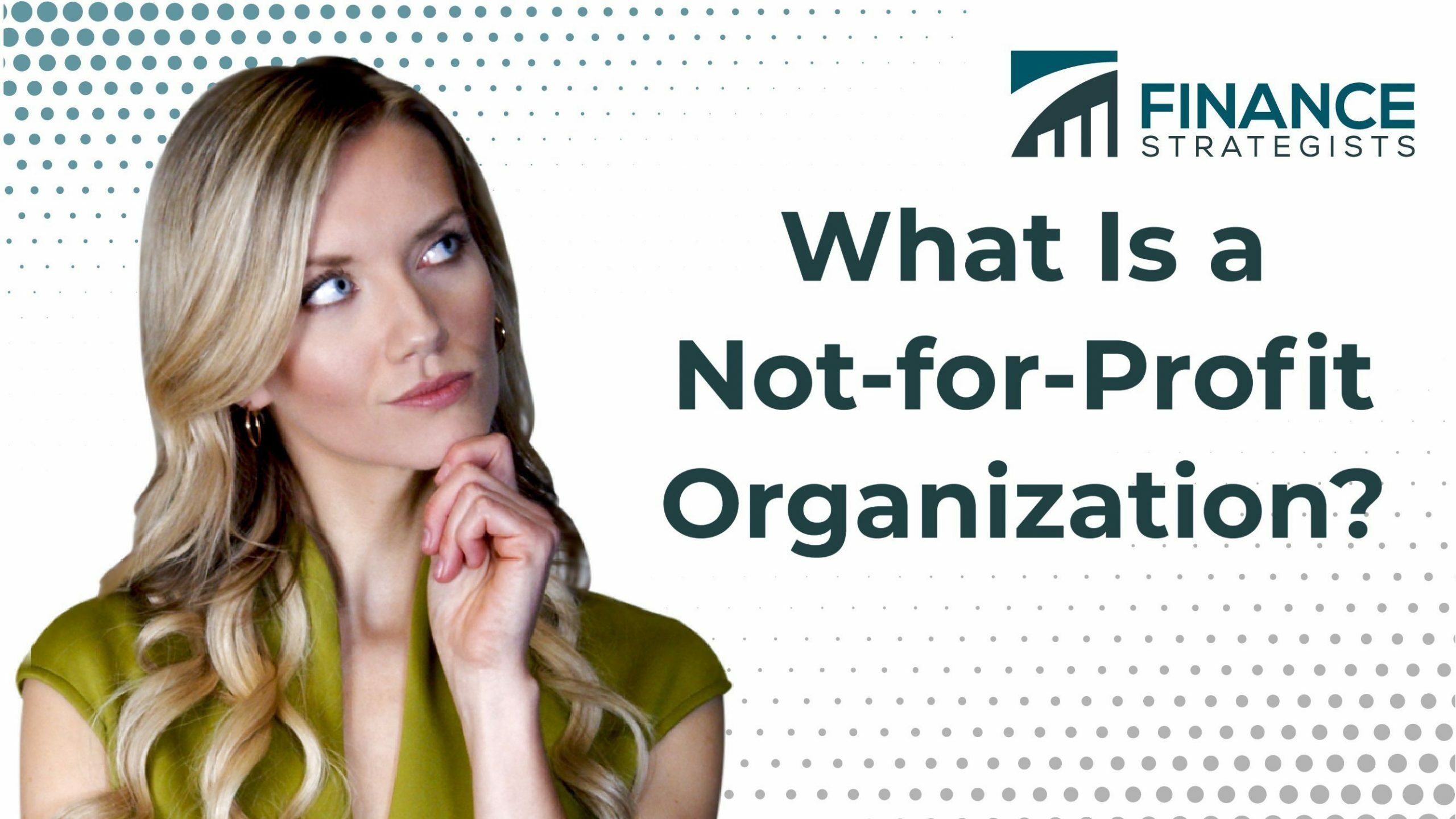 What Is a Not-for-Profit Organization?