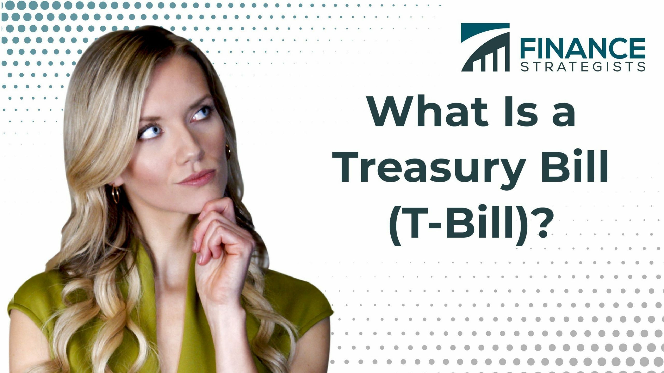 Treasury Bills (T Bills) Definition and Rates