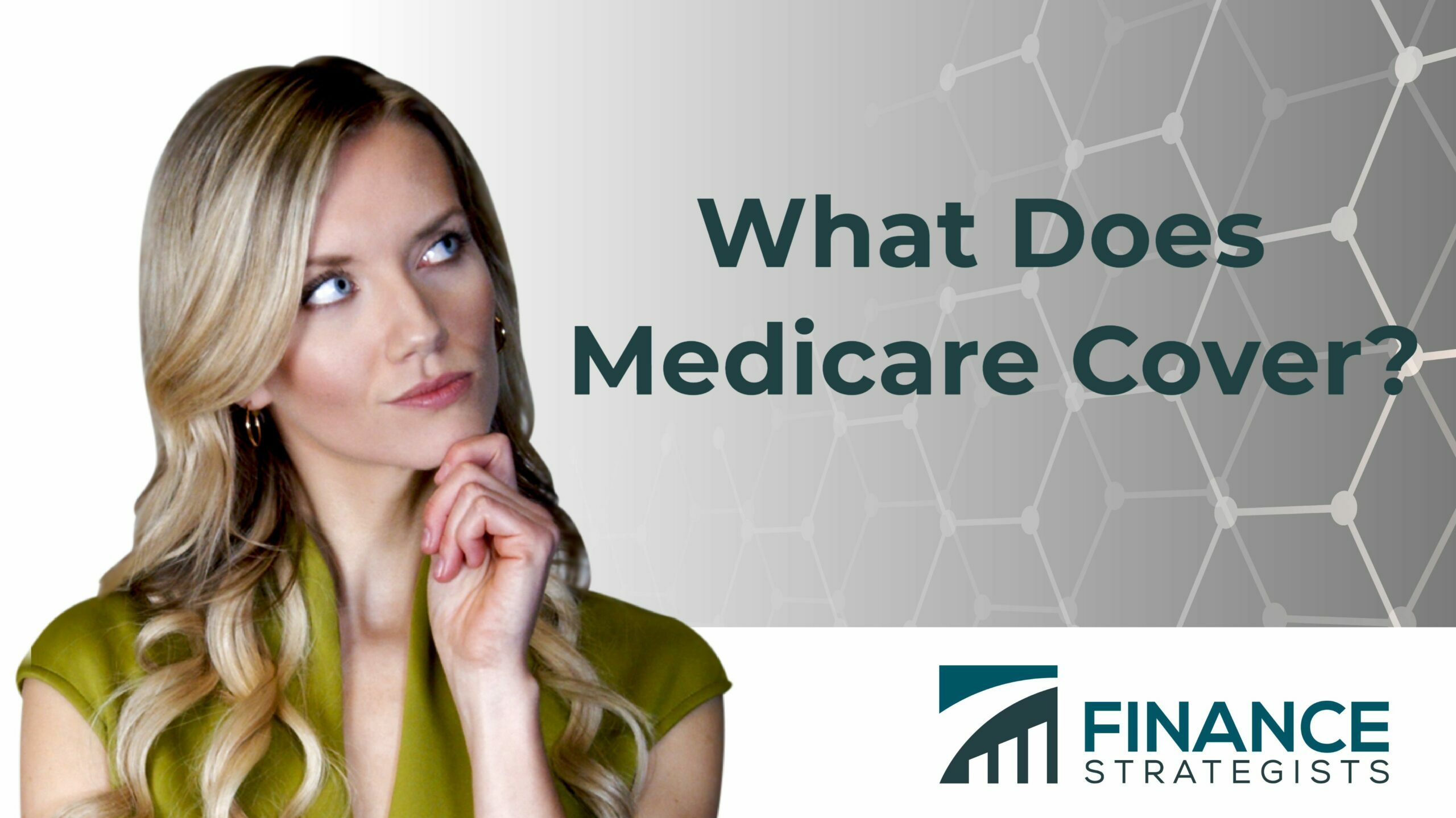 What Does Medicare Cover? | Finance Strategists