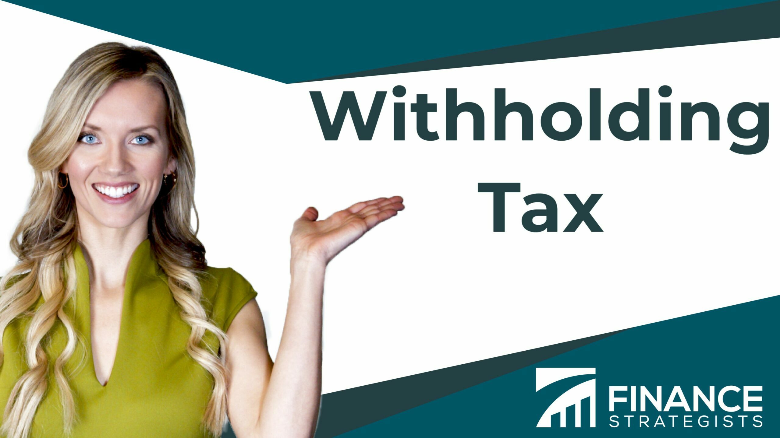 Withholding Tax Definition, Purpose, Benefits and Exemptions